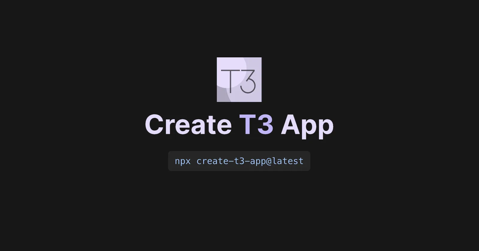 Blog post cover art for A First Look at create-t3-app