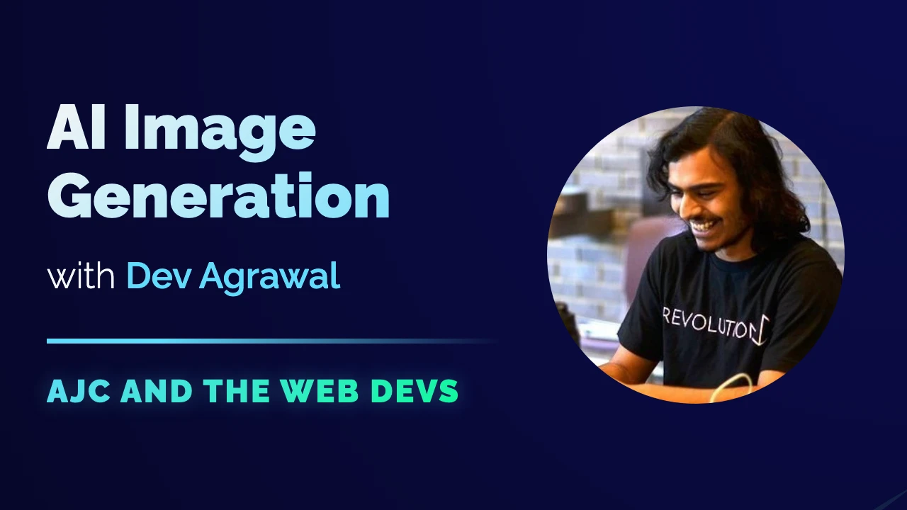 Video cover art for AI Image Generation with Dev Agrawal