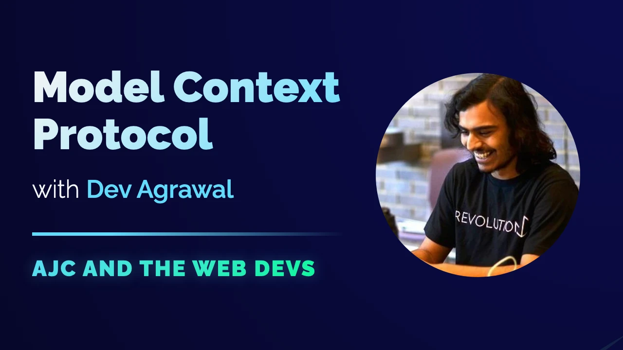 Video cover art for Model Context Protocol with Dev Agrawal
